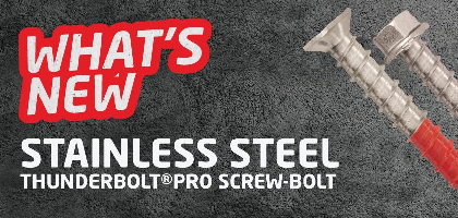 What's New 🔥 Stainless Steel Thunderbolt®PRO Screw-Bolts