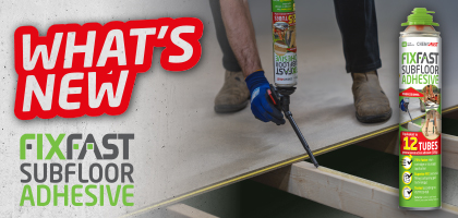 What's New 🔥 FIXFAST Subfloor Adhesive